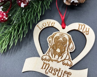 Mastiff Dog, Mastiff Dog Ornament, Mastiff Dog Breed, Mastiff Dog Gifts, Mastiff Dog Christmas Ornament, I Love My Mastiff Dog