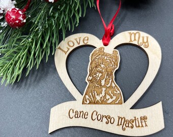 Cane Corso Mastiff Dog, Cane Corso Mastiff Ornament, Cane Corso Mastiff Breed, Cane Corso Mastiff Gifts, I Love My Cane Corso Mastiff