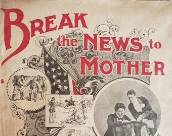 Break the News to Mother Vintage Sheet Music from 1897