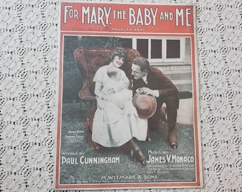 Vintage 1918 Sheet Music For Mary, the Baby, and Me featuring Vitagraph stars Agnes Ayres and Edward Earle
