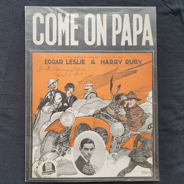 Vintage Sheet Music  - Come on Papa - Eddie Cantor - 1918