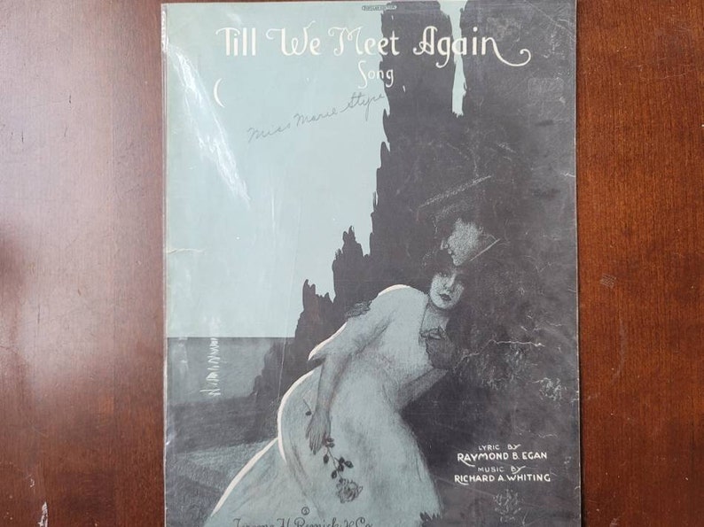 Vintage Sheet Music Till We Meet Again 1918 Rare Beautiful Cover Art image 1