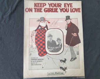 Vintage Sheet Music  - Keep Your Eye On The Girlie You Love - 1916