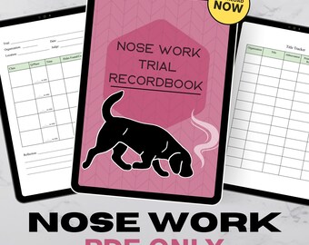Nose Work Trial Record Book - DIGITAL PDF - for tablets and iPads