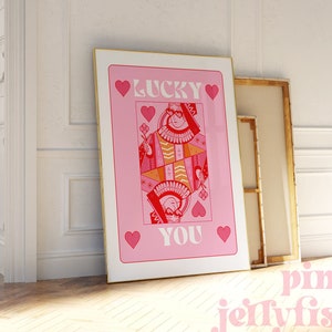 Lucky you print, maximalist wall art, Queen of hearts playing card, printable wall art, hot pink, Y2K art print, aesthetic, trendy dorm wall
