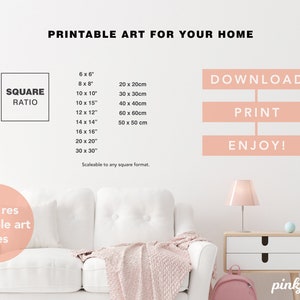 May include: Printable art for your home in various square sizes, from 6x6 inches to 30x30 inches. The image shows a white sofa with a pink throw blanket, a pink lamp, and a pink backpack. The text "SQUARE RATIO" is in a black box. The text "DOWNLOAD, PRINT, ENJOY!" is in three pink boxes.