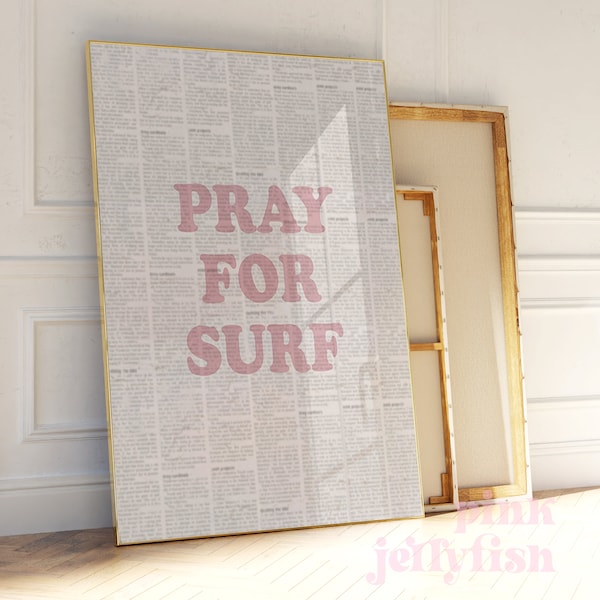 pray for surf newspaper print, surf beachy wall art, digital print, dorm decor, granola girl prints