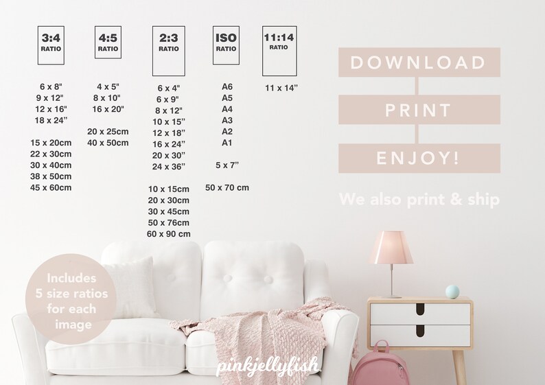 May include: A white couch with a pink throw blanket in a room with a white wall. The wall has a list of different print sizes and ratios for downloadable digital art prints. The text on the wall reads "Download, Print, Enjoy! We also print & ship".