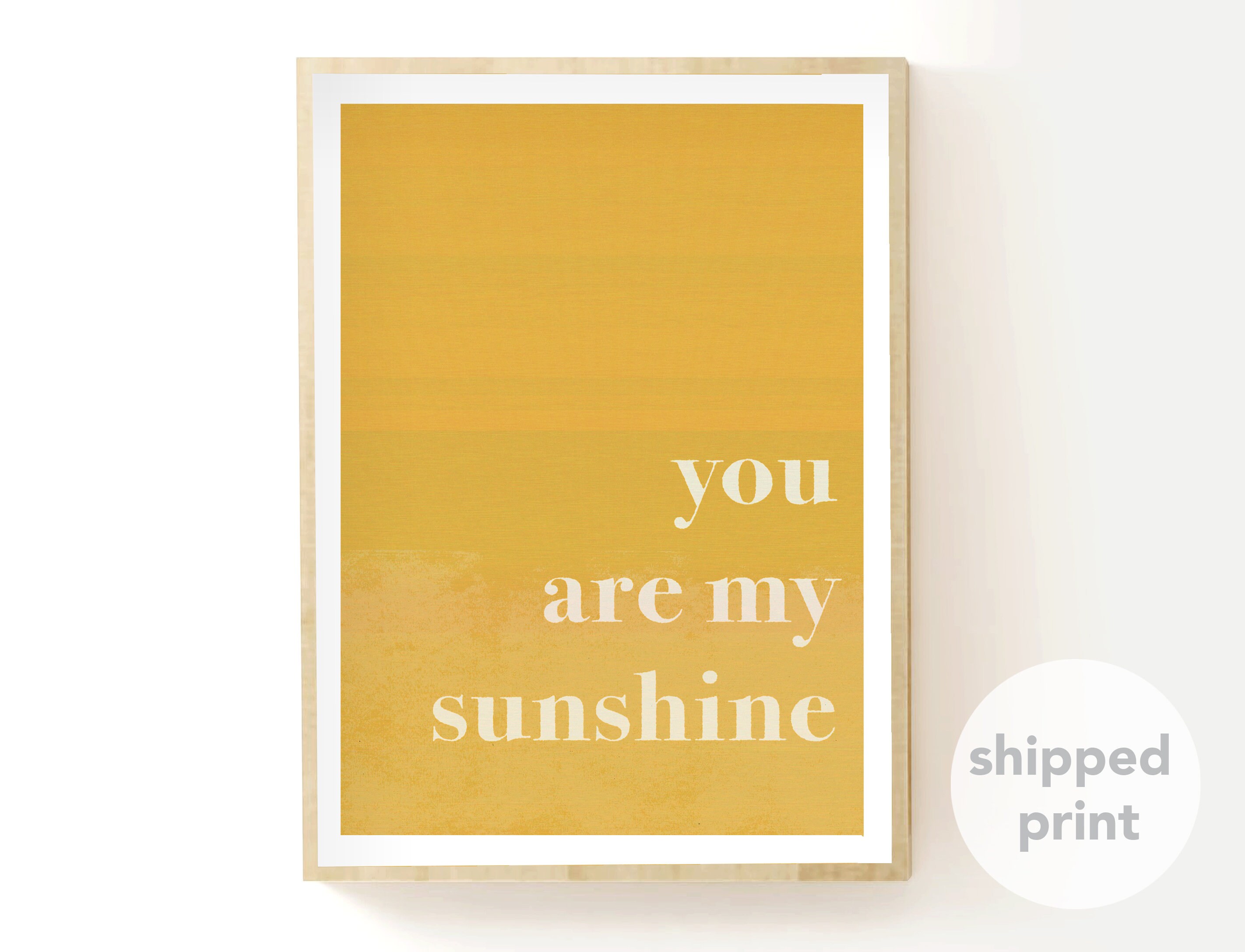 You Are My Sunshine Wall Art Dorm Decor Sunshine Print Etsy