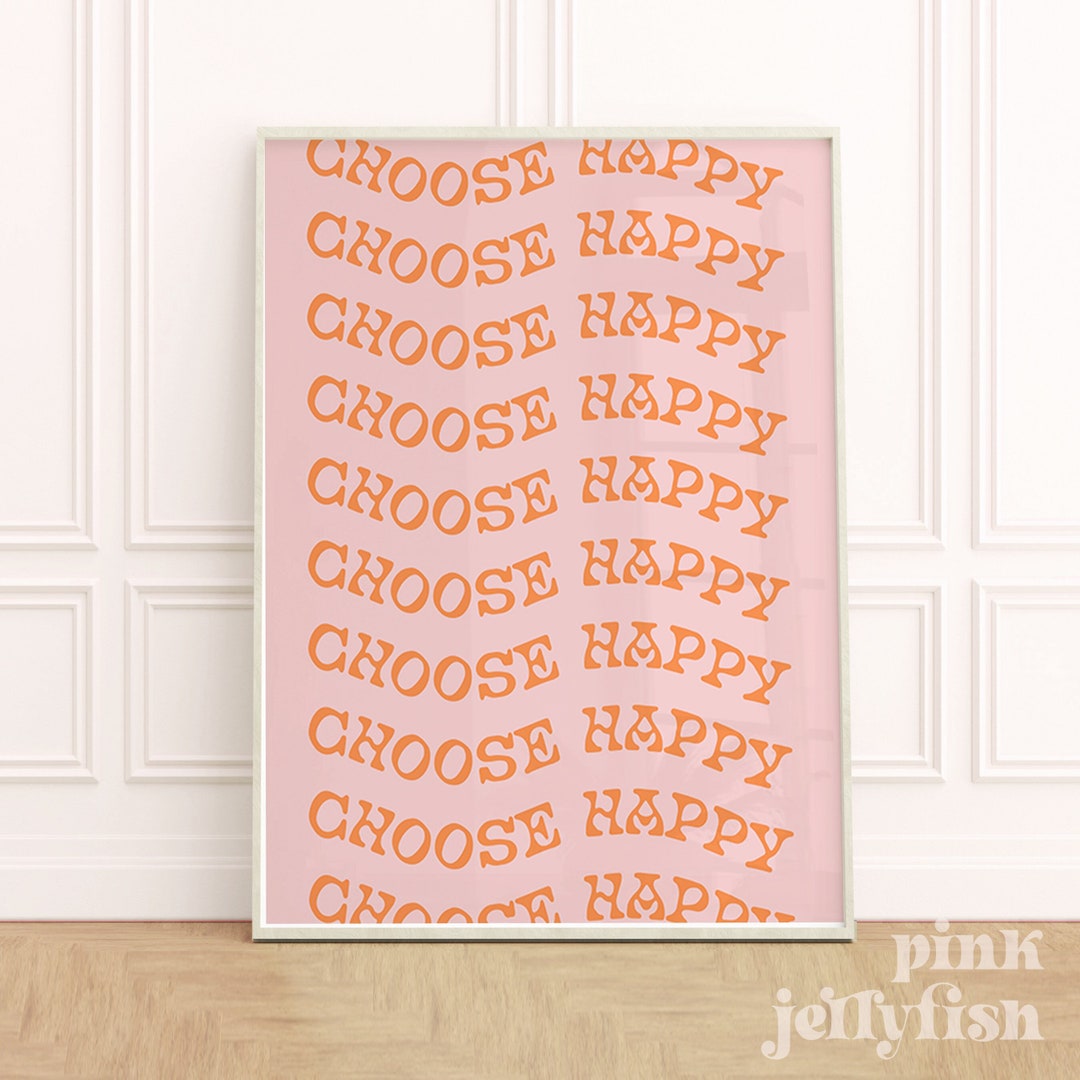 Choose Happy Print Emotions Poster Printable Art Positive - Etsy