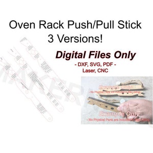 Puede incluir: Tres archivos digitales para corte por láser o mecanizado CNC de palos de empujar/tirar para estantes de horno. Los archivos están en formatos DXF, SVG y PDF. La imagen muestra un ejemplo del producto terminado, que está hecho de madera y tiene un diseño simple.
