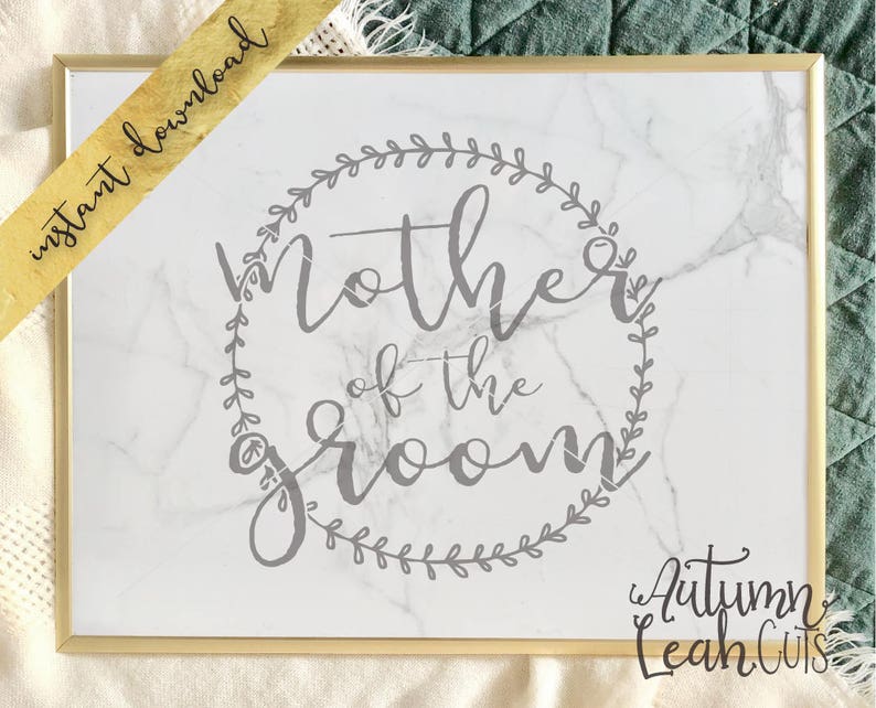 Free Free 318 Mother Of The Groom Svg Free SVG PNG EPS DXF File