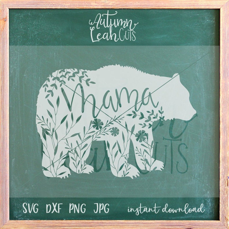 Download The Original Floral Mama Bear Cut File SVG PNG Jpeg DXF | Etsy