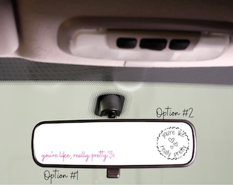 You’re like really pretty decal, car decal, positive affirmation, motivational gift for her, rear view mirror sticker, mirror sticker, decal