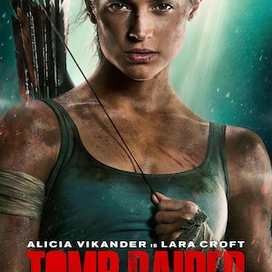 Poster of Tomb Raider (2018) - Digital Download only (A2 and A3)