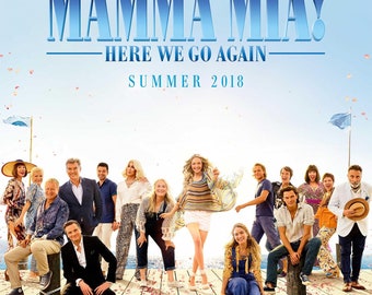 Affiche de Mamma Mia 2 (Here We Go Again) 2018 (Peut être personnalisé) - Téléchargement numérique uniquement (A2 et A3)