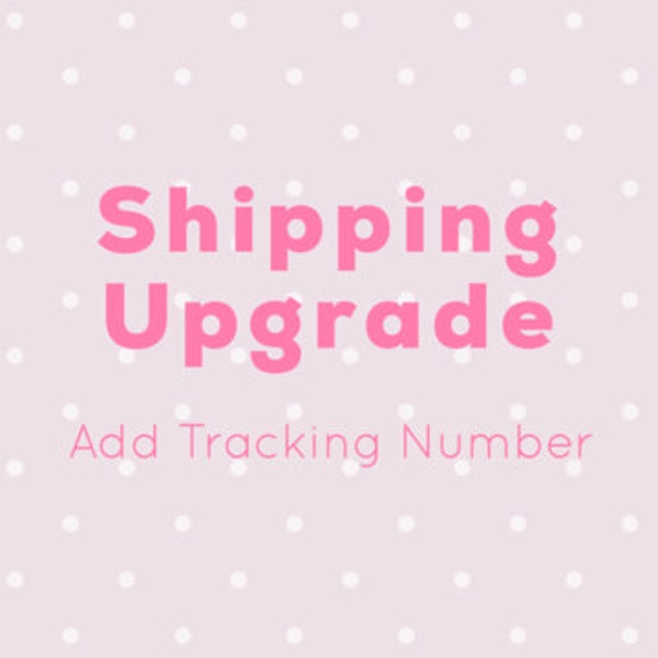 Track my parcel, Shipping Upgrade, Tacking number,