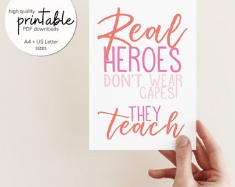 Hero Teacher Printable Card, Printable Greetings Card, Teacher Thank You Card, Digital Download ONLY