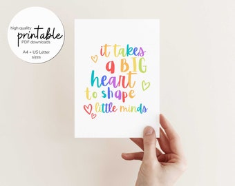 It Takes A Big Heart To Shape Little Minds Printable Teacher Card, Teacher Thank You Card, Thank You Card Printable, Digital Download ONLY