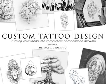 May include: A collage of black and white custom tattoo designs. The designs include a lion, a tree, a wave, a fox, and a couple of angels. The text reads "CUSTOM TATTOO DESIGN turning your ideas into completely personalized artwork £15/HOUR MESSAGE ME FOR INFO".