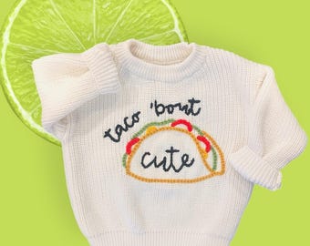 Taco Gift Gender Nuetral Baby Shower Gift Hand embroidered sweater | taco bout cute | taco gift