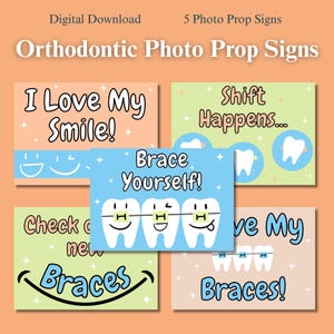 Orthodontic Photo Prop Signs, 5 Page PDF (Digital Download)