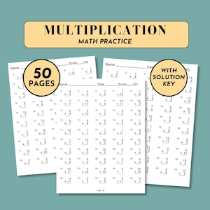 May include: Multiplication math practice worksheets with 50 pages and a solution key. Each page features multiplication problems for practice. The worksheets are designed for educational use.