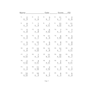 May include: A white worksheet with multiplication problems, labeled "Name", "Date", and "Score /50". The page contains 50 multiplication problems, with the text "Page 7" at the bottom.