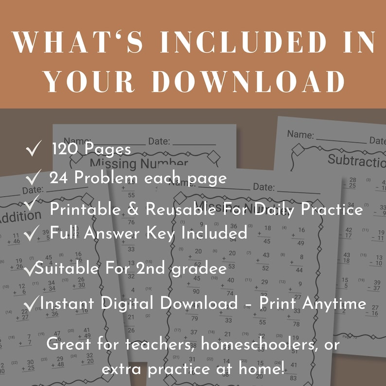 May include: Image of printable math worksheets for 2nd grade students. The worksheets include addition, subtraction, and missing number problems. The download includes 120 pages, a full answer key, and is suitable for daily practice.