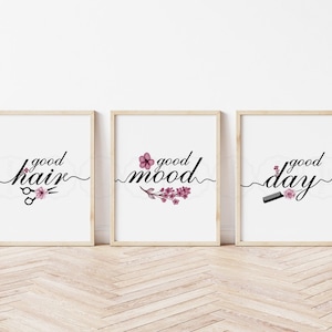 Hair Salon Decor Prints: Good Hair, Mood, Day Quotes (Digital Download)