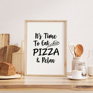 Pizza Quote Poster: Kitchen Wall Art, Italy Print (Digital Download)