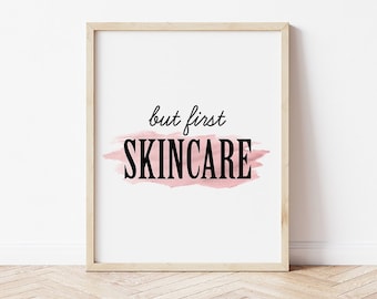 Skincare Wall Art: 'But First Skincare' Poster (Digital Download)