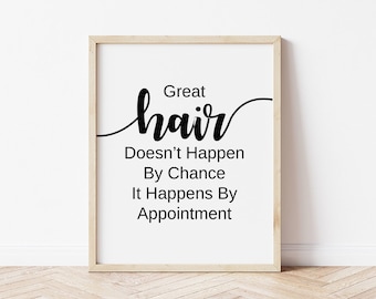 Hair Salon Decor, Hair Quote Art Print (Digital Download)