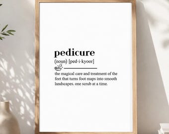 Pedicure Definition Wall Art Poster, Digital Download Nail Salon Decor Printable, Spa Office Decor