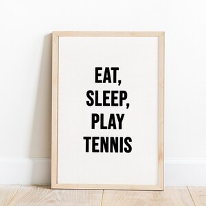 Eat Sleep Play Tennis