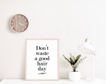 Hairdressing Prints Hair Quotes Digital Download Dont - Etsy Singapore Hairdressing Prints Hair Quotes Digital Download Dont - Etsy Singapore