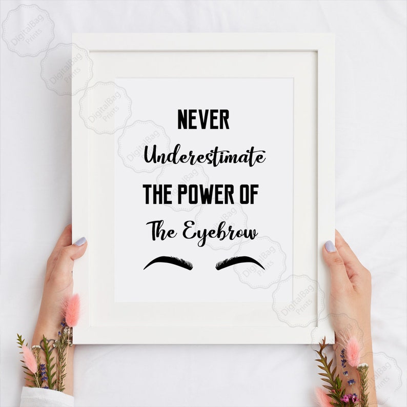 Eyebrow Poster Eyebrow Quotes for Instant Download Never | Etsy