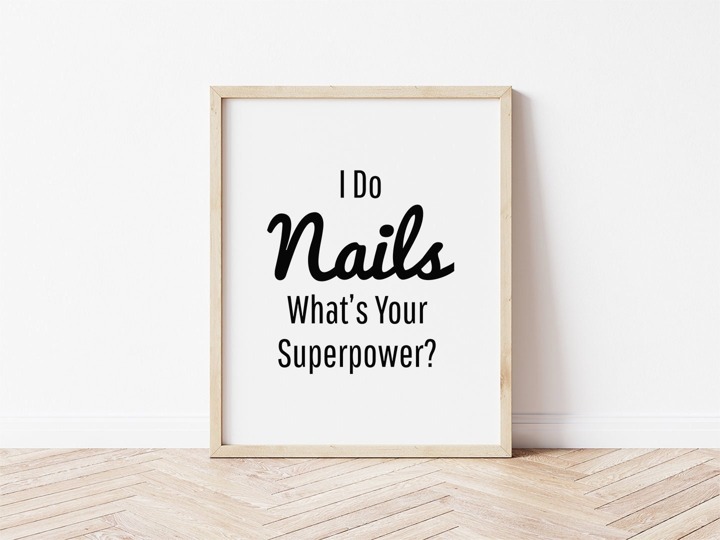 Nail Wall Art, I Do Nails, Digital Download, Nail Salon Decor, Nail Printables, Manicurist Gift, Nail Technician Gifts, Nail Salon Gifts
