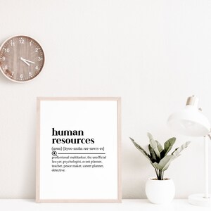 human
resources
(noun) [hyoo-muhn ree-sawrs-es]
professional multitasker, the unofficial lawyer, psychologist, event planner, teacher, peace maker, career planner, detective.