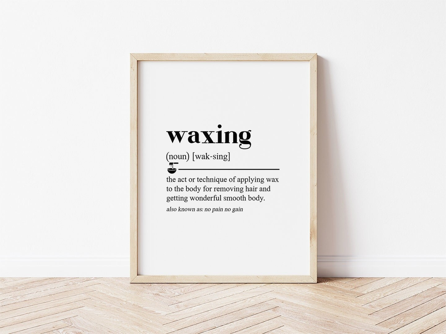 Waxing Decor, Waxing Posters, Digital Download, Waxing Definition
