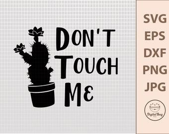 Don't Touch Me Cactus SVG: Funny Plant Clipart (Digital Download)