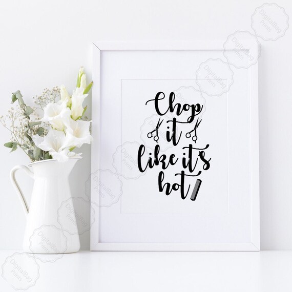 Salon Decor Hair Stylist Gift Chop It Like It S Hot Etsy