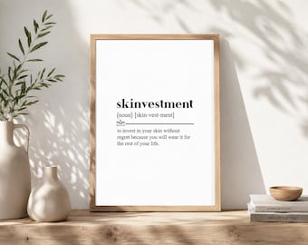 Skinvestment Definition Print, Digital Download, Esthetician Wall Art Decor, Spa Skin Care Printable Poster