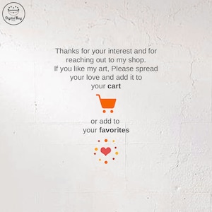K&ouml;nnte beinhalten: Wei&szlig;er Hintergrund mit Text, der lautet: &bdquo;Vielen Dank f&uuml;r Ihr Interesse und Ihre Kontaktaufnahme zu meinem Shop. Wenn Ihnen meine Kunst gef&auml;llt, teilen Sie bitte Ihre Liebe und f&uuml;gen Sie sie Ihrem Warenkorb oder Ihren Favoriten hinzu.&ldquo;