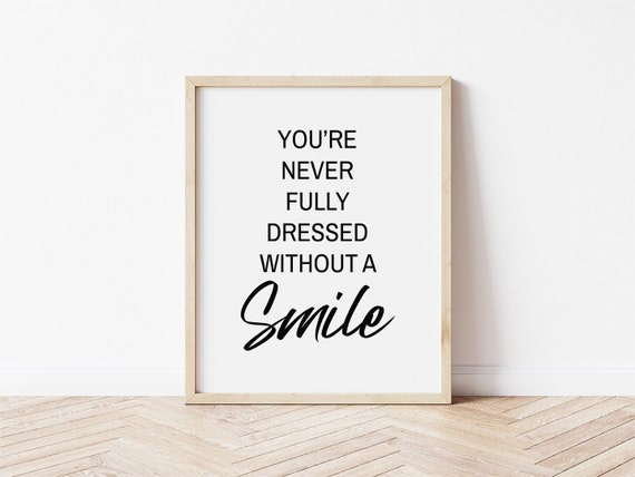 Nunca estás completamente vestido sin una sonrisa descarga - Etsy México Nunca estás completamente vestido sin una sonrisa descarga - Etsy México