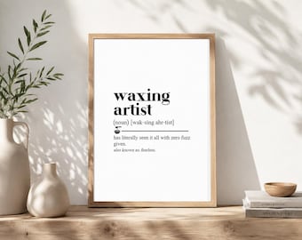 Waxing Artist Definition Print, Digital Download, Wax Specialist Gift, Beauty Salon Wall Art, Esthetician Decor, Spa Printable