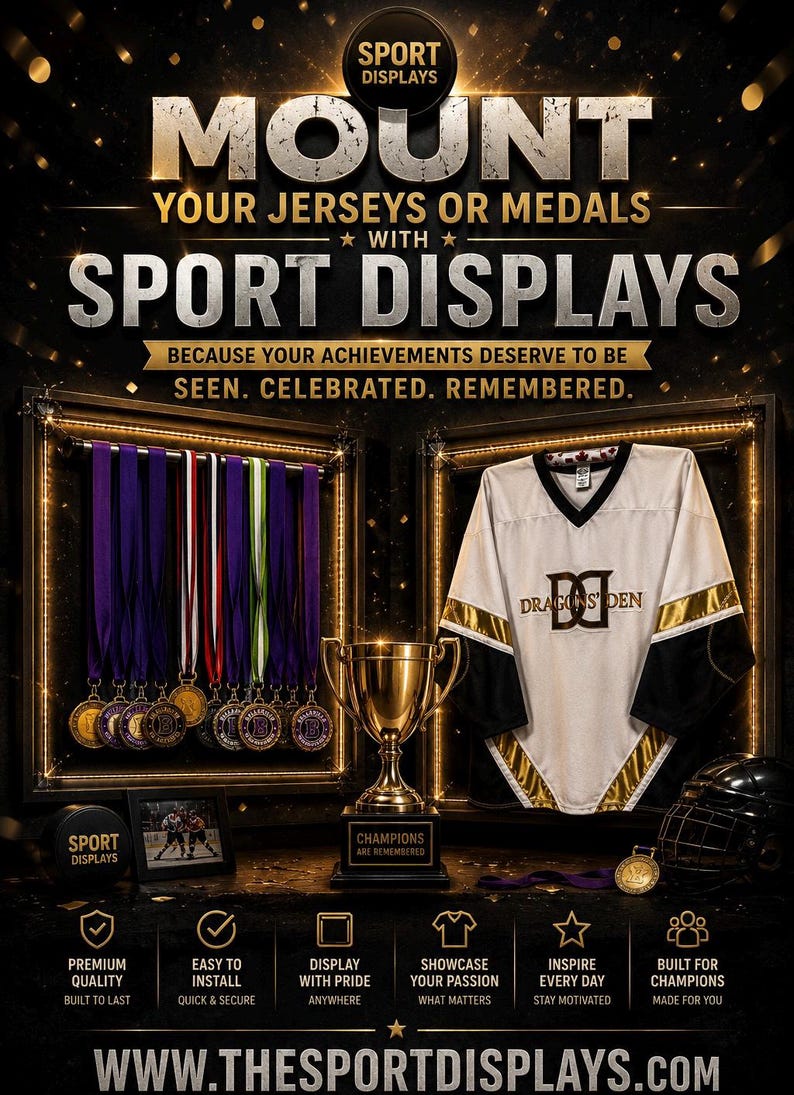 May include: A promotional image for Sport Displays, showcasing framed jerseys and medals. The image features a white and gold hockey jersey, medals with purple ribbons, and a trophy. Text includes "Mount Your Jerseys or Medals" and "Champions Are Remembered."
