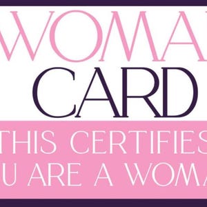Parodie de carte pour femme, permis de conduire sur une carte d'identité plastifiée de 3,4 pouces sur 2,2 pouces. Un cadeau bâillon pour lui ou elle.