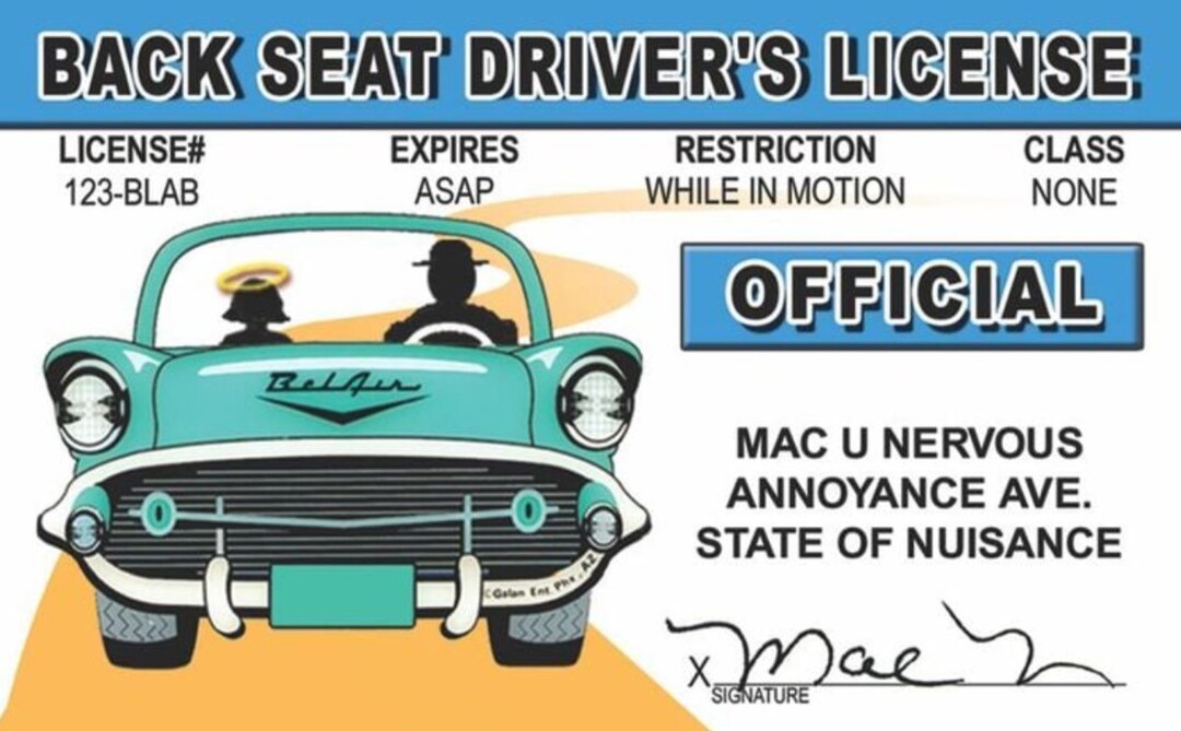 Back Seat Drivers License on a Laminated ID Card 3.4 X 2.2.this Parody