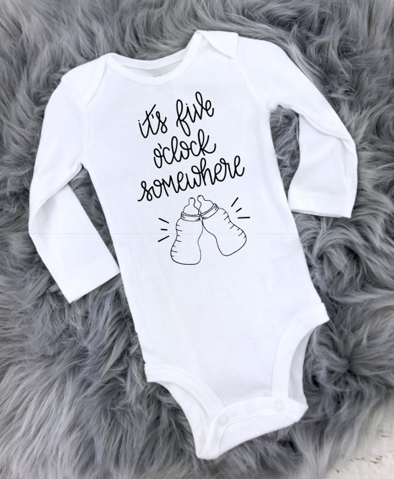 Baby Bodysuit Funny Baby Gift It/'s 5 AM Somewhere with Bottles Baby Bodysuit
